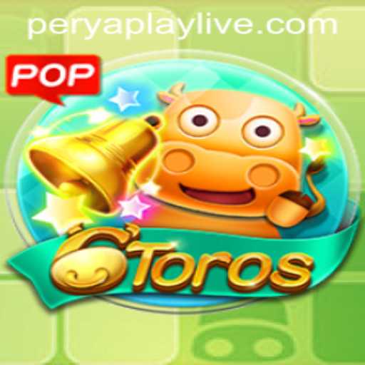 Exploring PeryaPlay's 6Toros: A New Gaming Sensation