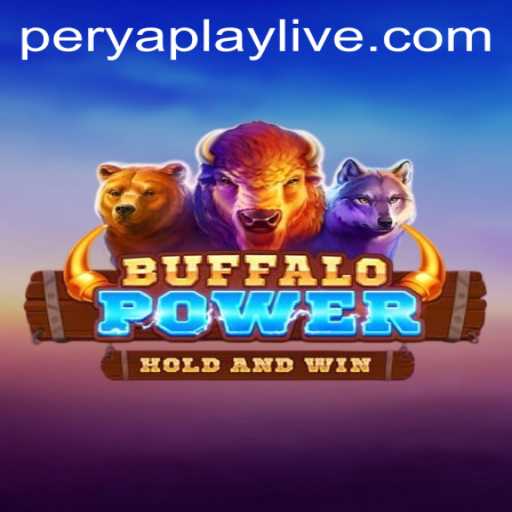 BuffaloPower: An In-Depth Look at PeryaPlay's Latest Gaming Phenomenon