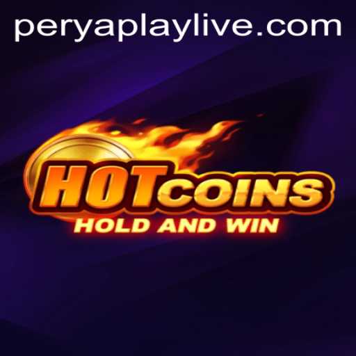 Exploring the Exciting World of HotCoins in PeryaPlay